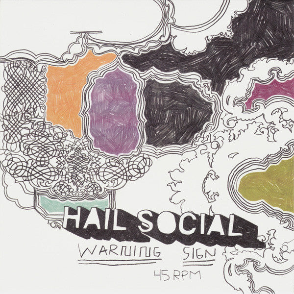 Hail Social : Warning Sign (7