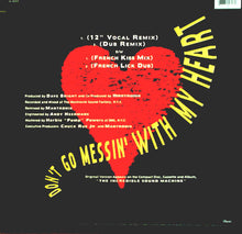 Load image into Gallery viewer, Mantronix : Don&#39;t Go Messin&#39; With My Heart (12&quot;)