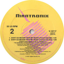 Load image into Gallery viewer, Mantronix : Don&#39;t Go Messin&#39; With My Heart (12&quot;)