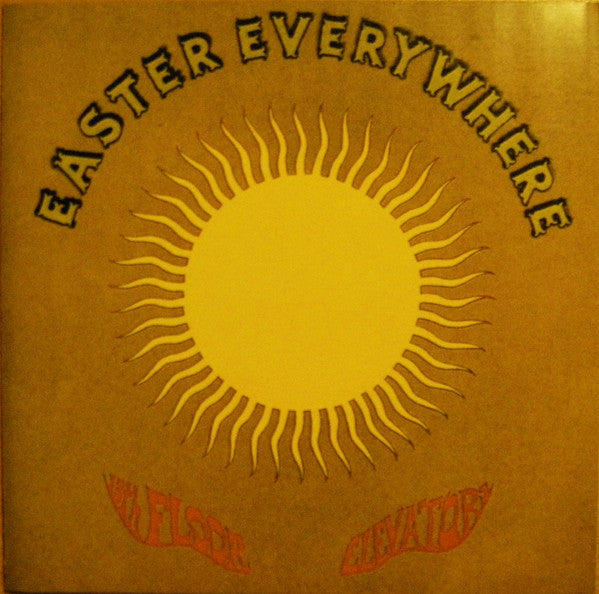 13th Floor Elevators : Easter Everywhere (CD, Album, RE)
