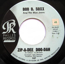 Load image into Gallery viewer, Bob B. Soxx And The Blue Jeans : Zip-A-Dee Doo-Dah (7", Single)