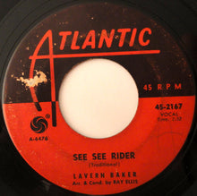 Load image into Gallery viewer, LaVern Baker : See See Rider / The Story Of My Love (7&quot;, Single)