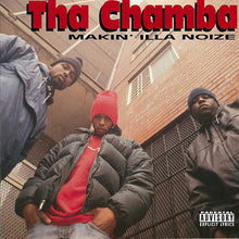 Load image into Gallery viewer, Tha Chamba : Makin&#39; Illa Noize (CD, Album)