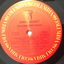 Load image into Gallery viewer, Eddie Money : Playing For Keeps (LP, Album)