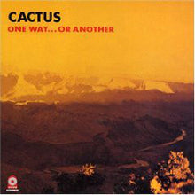 Load image into Gallery viewer, Cactus (3) : One Way...Or Another (LP, Album, PR;)