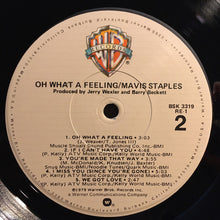 Load image into Gallery viewer, Mavis Staples : Oh What A Feeling (LP, Album)