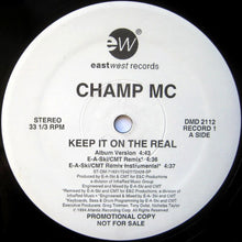 Load image into Gallery viewer, Champ MC : Keep It On The Real (2x12&quot;, Promo)