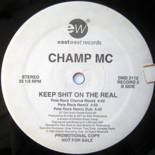 Load image into Gallery viewer, Champ MC : Keep It On The Real (2x12&quot;, Promo)