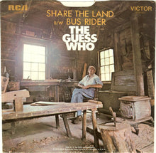 Load image into Gallery viewer, The Guess Who : Share The Land / Bus Rider (7&quot;, Single, Ind)