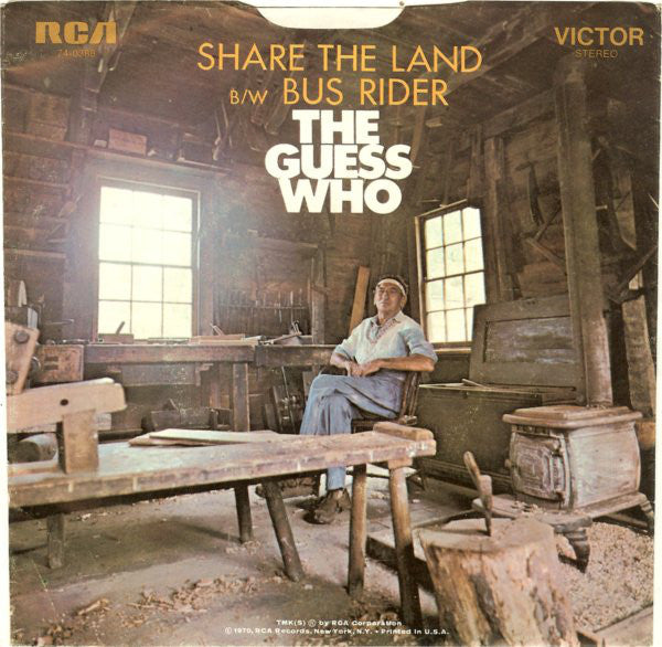 The Guess Who : Share The Land / Bus Rider (7