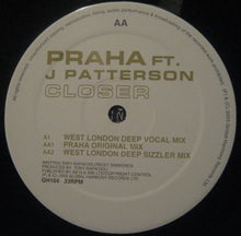 Load image into Gallery viewer, Praha Ft. J Patterson : Closer (12&quot;)