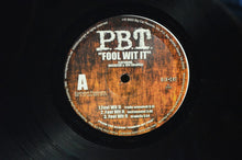 Load image into Gallery viewer, P.B.T.* : Fool Wit It / Last Summer (12&quot;, Promo)