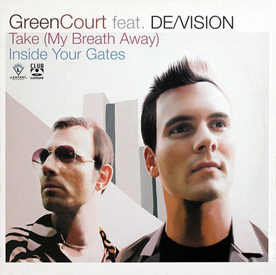 Green Court Feat. De/Vision : Take (My Breath Away) / Inside Your Gates (12