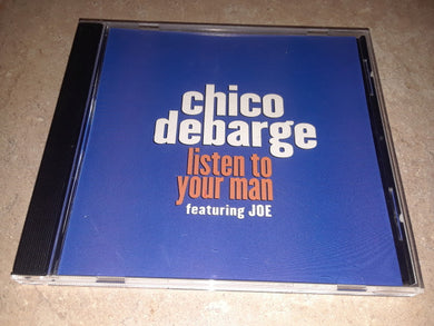 Chico DeBarge Featuring Joe : Listen To Your Man (CD, Single, Promo)