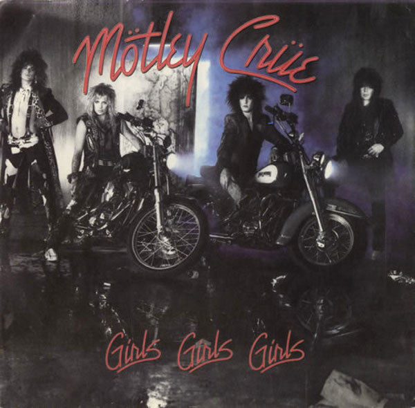 Mötley Crüe : Girls Girls Girls (7