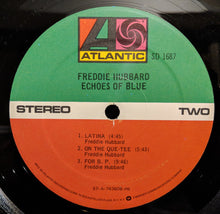 Load image into Gallery viewer, Freddie Hubbard : Echoes Of Blue (LP, Comp, PR)