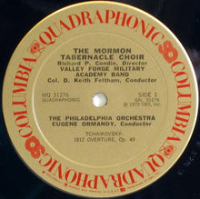 Load image into Gallery viewer, Pyotr Ilyich Tchaikovsky - Eugene Ormandy, The Philadelphia Orchestra, Mormon Tabernacle Choir, Valley Forge Military Academy Band : 1812 Overture / Romeo And Juliet (LP, Album, Quad)