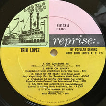 Load image into Gallery viewer, Trini Lopez : By Popular Demand More Trini Lopez At P.J.'s (LP, Album, Mono)