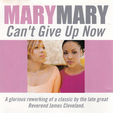 Mary Mary : Can't Give Up Now (CD, Single, Promo)