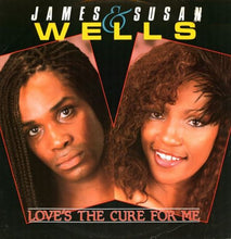 Load image into Gallery viewer, James Wells &amp; Susan Wells : Love&#39;s The Cure For Me (12&quot;, Single)