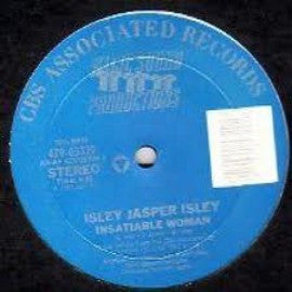 Isley Jasper Isley : Insatiable Woman / Break This Chain (12