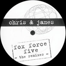Load image into Gallery viewer, Chris &amp; James : Fox Force Five (The Remixes) (12")