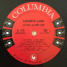 Load image into Gallery viewer, Les Paul And Mary Ford* : Lovers' Luau (LP, Album, Mono)