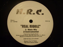 Load image into Gallery viewer, H.R.C. : Ill Cat&#39;s / Real Niggaz (12&quot;)