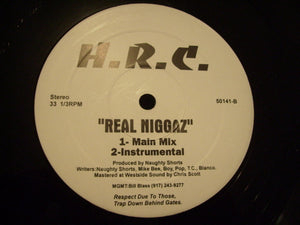 H.R.C. : Ill Cat's / Real Niggaz (12")