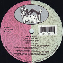 Load image into Gallery viewer, Chop N Chan : Sun Children (12&quot;)