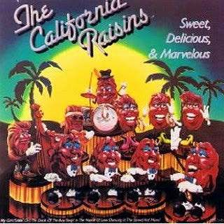 The California Raisins : Sweet, Delicious, & Marvelous (LP, Album)