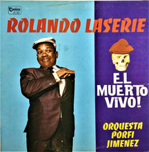 Load image into Gallery viewer, Rolando La Serie, Porfi Jiménez Y Su Orquesta : El Muerto Vivo! (LP, Album, RE)