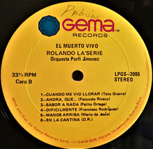 Load image into Gallery viewer, Rolando La Serie, Porfi Jiménez Y Su Orquesta : El Muerto Vivo! (LP, Album, RE)