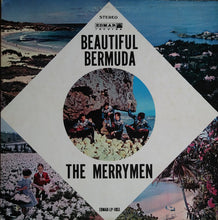 Load image into Gallery viewer, The Merrymen : Beautiful Bermuda (LP, Album)