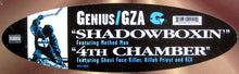Load image into Gallery viewer, Genius* / GZA : Shadowboxin&#39; / 4th Chamber (12&quot;)