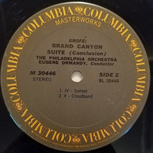 Load image into Gallery viewer, Ferde Grofé, Eugene Ormandy / The Philadelphia Orchestra : Grand Canyon Suite (LP, Album, RE)