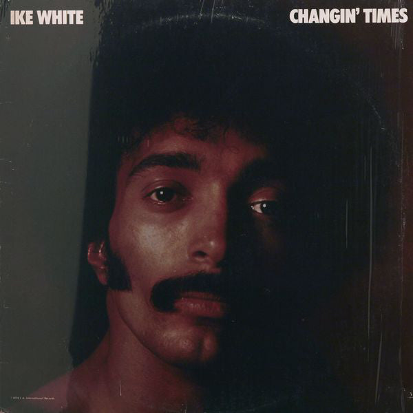 Ike White : Changin' Times (LP, Album)