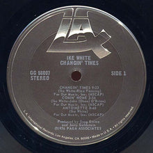 Load image into Gallery viewer, Ike White : Changin&#39; Times (LP, Album)