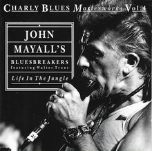 Load image into Gallery viewer, John Mayall&#39;s Bluesbreakers* Featuring Walter Trout : Life In The Jungle  (CD, Comp)