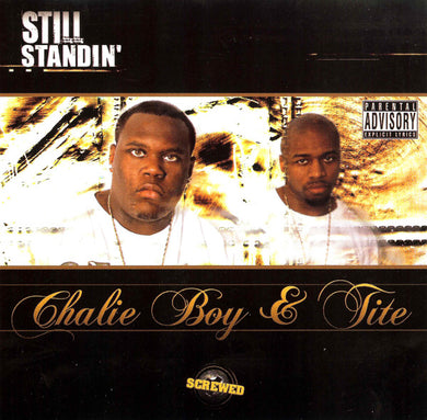 Chalie Boy & Tite (2) : Still Standin (CD, Album)