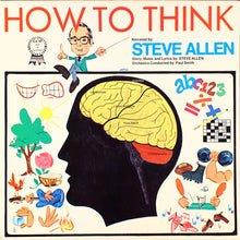 Load image into Gallery viewer, Steve Allen (3) : How To Think (LP, RE)