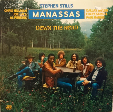 Stephen Stills, Manassas : Down The Road (LP, Album, Mon)