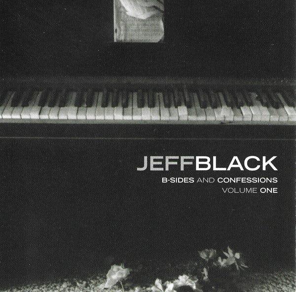 Jeff Black : B-Sides And Confessions: Volume One (CD, Album)
