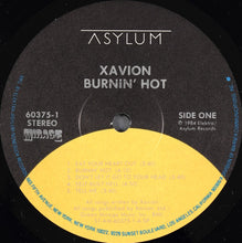 Load image into Gallery viewer, Xavion : Burnin&#39; Hot (LP, Album, SP )