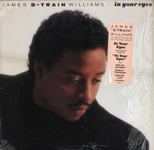 Load image into Gallery viewer, James &quot;D-Train&quot; Williams : In Your Eyes (LP, Album)