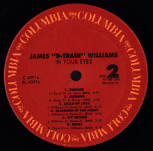 Load image into Gallery viewer, James &quot;D-Train&quot; Williams : In Your Eyes (LP, Album)