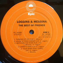 Load image into Gallery viewer, Loggins And Messina : The Best Of Friends (LP, Comp)