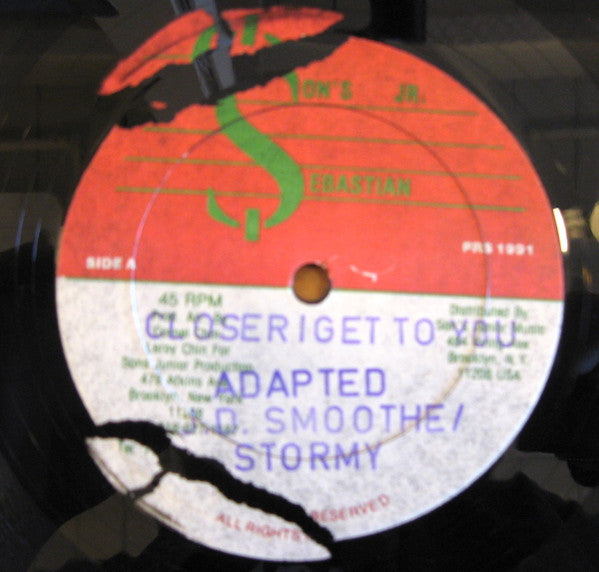 J.D. Smoothe / Stormy (4) / Positive (8) : Closer I Get To You B/W Here We Go Again (12
