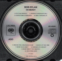 Load image into Gallery viewer, Bob Dylan : Oh Mercy (CD, Album)