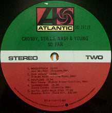 Load image into Gallery viewer, Crosby, Stills, Nash &amp; Young : So Far (LP, Comp, RE, MO )